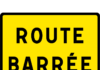 Panneau Route Barrée