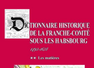 Région. Un deuxième tome du dictionnaire historique de la Franche-Comté