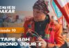 Benjamin Melot – Vis ma Vie du Dakar – L’étape 48h chrono jour 1 – Dakar 2024