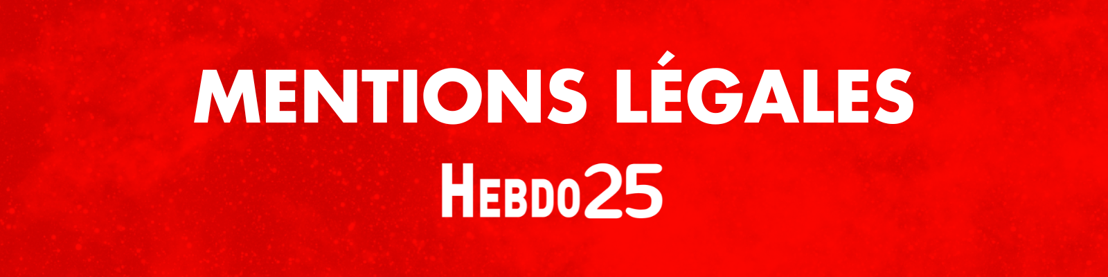 Illustration Mentions Légales Hebdo25