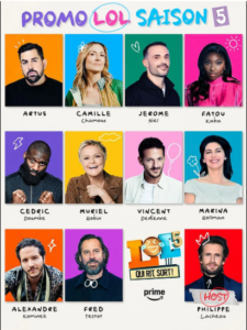 Affiche promotionnelle de LOL : Qui rit, sort ! saison 5 sur Amazon Prime, avec Philippe Lacheau, Artus, Camille Chamoux, Jérôme Niel, Fatoumata Kaba et d'autres humoristes.