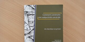 « Comment construire une subjectivité carcérale. Un chercheur en prison » de Lionel Rebout