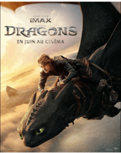Affiche promotionnelle du film Dragons en IMAX, sortie en juin