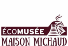 Ecomusée Maison Michaud