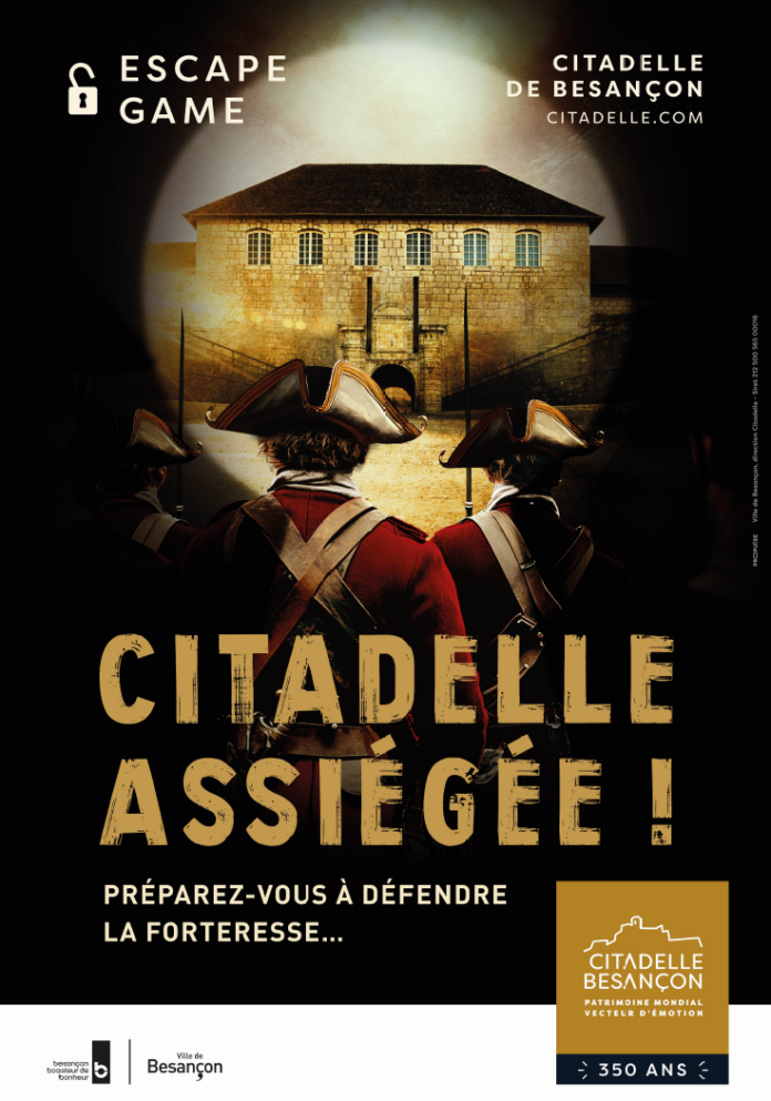 Escape Game la Citadelle de Besançon Assiégée